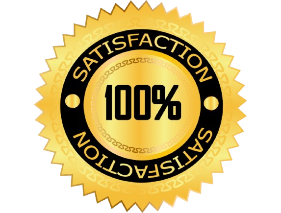 100 % Satisfaction Guaranteed